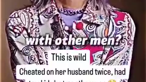Cheated on her husband...... 2 different kids