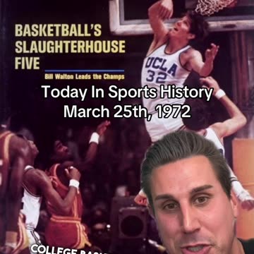 THE HISTORICAL SPORTS MOMENT OF MARCH 25th, 1972