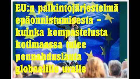 EUn palkintojärjestelmä epäonnistumisesta - kompastelusta ponnahduslauta globaalille uralle