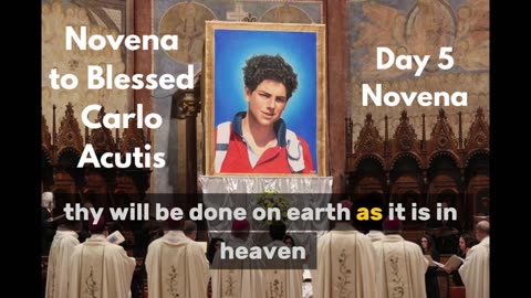 Novena to Blessed Carlo Acutis: Day 5