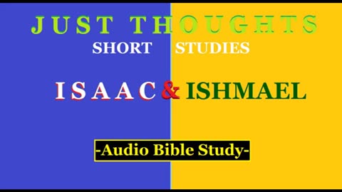 Just Thoughts - Isaac and Ishmael (2015) Retro
