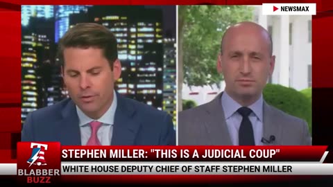 Stephen Miller: "This Is A Judicial Coup"
