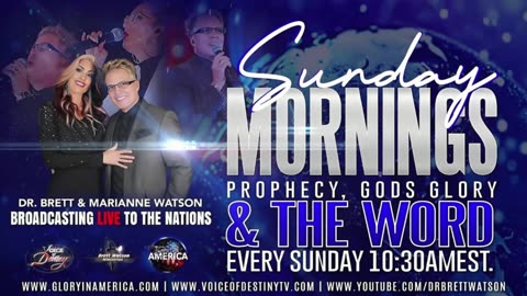 Dr. Brett & Marianne Watson "The Time of Arrival & Manifestation!"