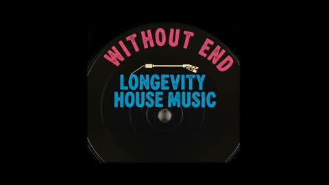 Longevity "Without End" (Original)
