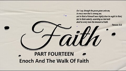 Enoch and the Walk of Faith