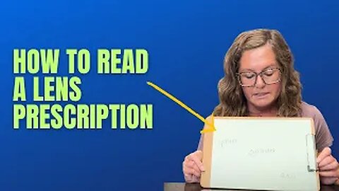 How To Read A Lens Prescriptions Simply