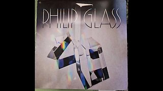 Philip Glass - Glassworks (1982) [Full Album] Vinyl Rip