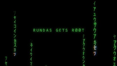 Rundas Gets r00t - Sunday CtF's