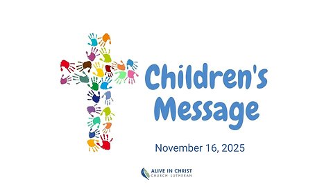 Children's Message: November 16, 2025