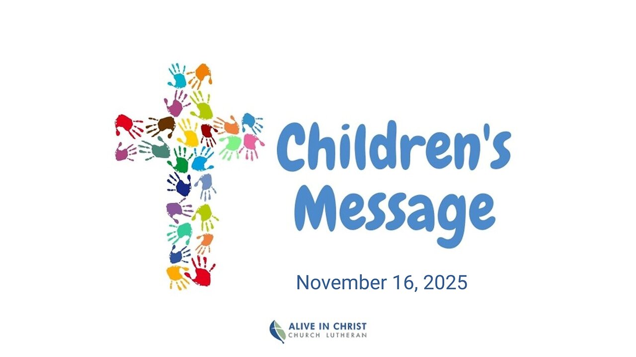 Children's Message: November 16, 2025