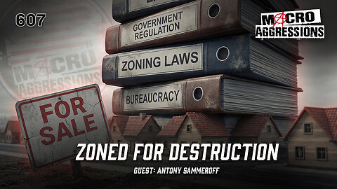 #607: Zoned For Destruction | Antony Sammeroff