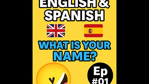 "What’s Your Name? 😄 Learn English + Spanish – Daily Short Ep#01
