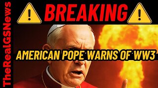 'CHILLING MESSAGE' 🚨 FIRST AMERICAN POPE ISSUES WW3 WARNING