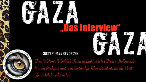 GAZA GAZA das Interview - Danke an Dieter Hallervorden für sein Rückgrat und seine Menschlichkeit!