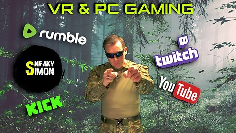 LIVE - Sneaky Simon -- VR & PC GAMING
