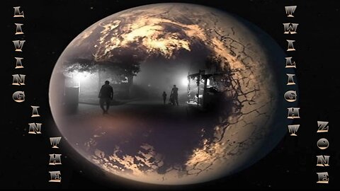 Living In The Twilight Zone