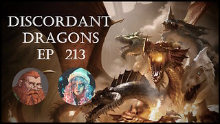 Discordant Dragons 213 w Ginger Monster, Motch, and Fat Dave