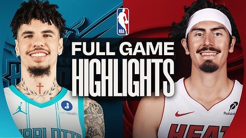 Charlotte Hornets vs Miami Heat highlights