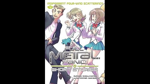 Full Metal Panic ! Short Stories Volume 4 Review Minus Engage 6,7