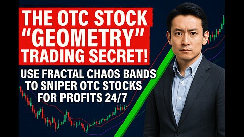 THE OTC STOCK "GEOMETRY" TRADING SECRET! Use Fractal Chaos Bands To Sniper OTC Stocks For Profit!