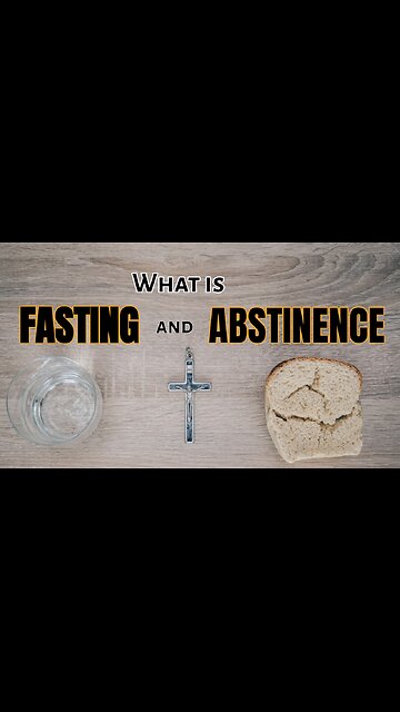 What is Fasting and Abstinence? | The Asker