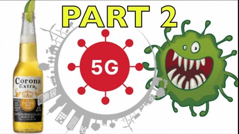 [Mar 16, 2020] PART 2!!: IMPORTANT INFORMATION ON CORONAVIRUS 5G KUNG FLU [Spacebusters]