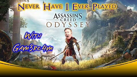 Alexios Is The Greek Freak! Never Have I Ever Played: Assassin’s Creed Odyssey – Ep 5