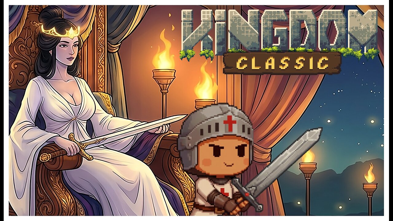 Kingdom: Classic | Coins & Goobers | Chill Nostalgia Stream | Part 1