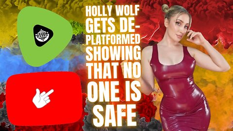 Holly Wolf Gets De-Platformed, Showing That No One Is Safe