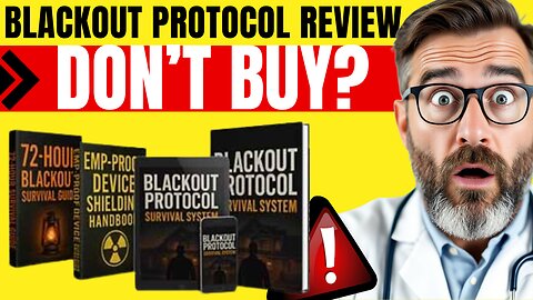 Blackout Protocol Review ((❌DON'T BUY?❌)) – BLACKOUT PROTOCOL SURVIVAL SYSTEM – BLACKOUT PROTOCOL