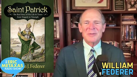 William Federer: Saint Patrick Found Ireland All Heathen and Left It All Christian