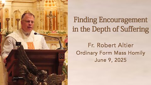 Finding Encouragement in the Depth of Suffering