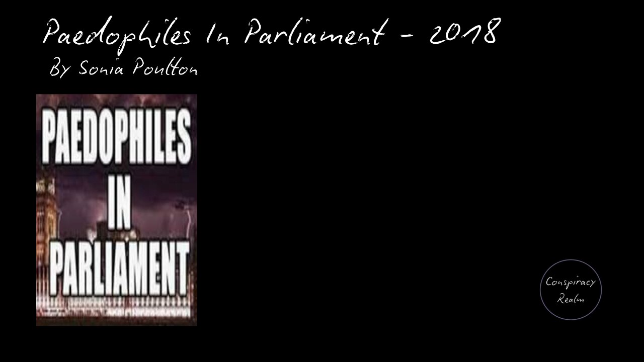 Paedophiles In Parliament - 2018