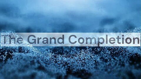 The Grand Completion