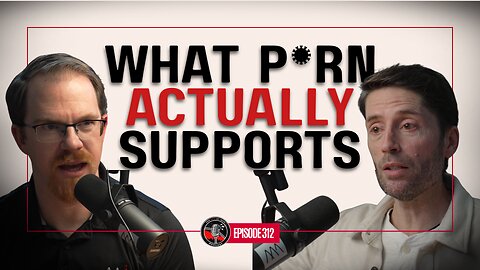 The Hard Truth About Pornography’s Link to Trafficking W/ Steve Thurston