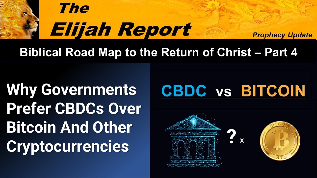 8/16/25 Why Governments Prefer CBDCs Over Bitcoin And Other Cryptocurrencies