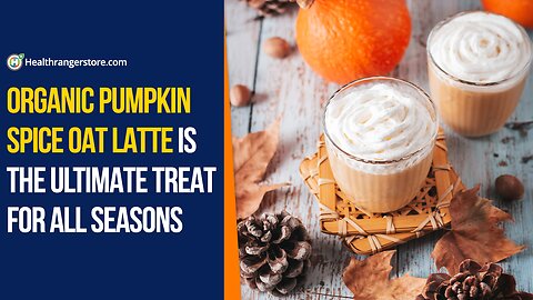 Organic Pumpkin Spice Oat Latte is the ultimate treat for all seasons