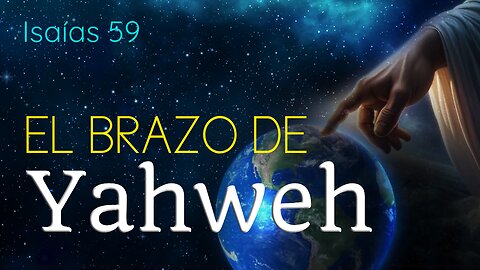 El Brazo de Yahweh Juzgando las Naciones