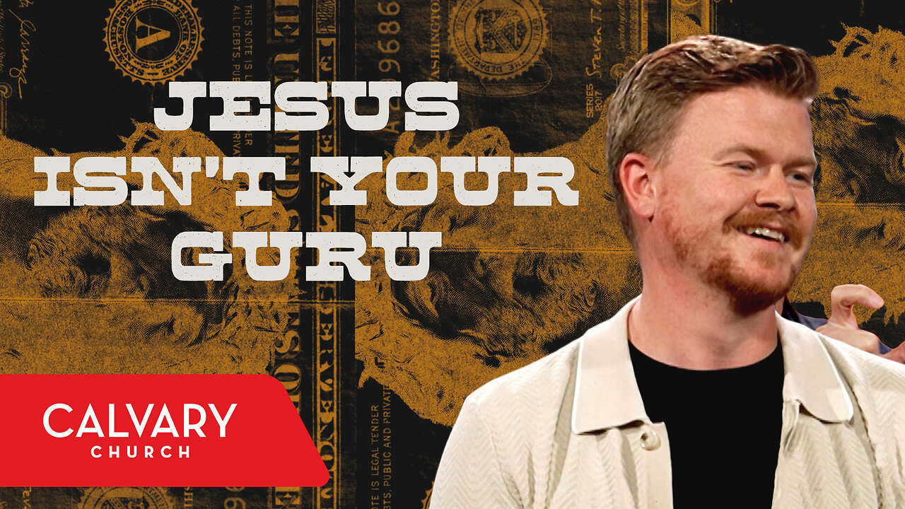 Jesus Isn't Your Guru - Mark 8:34-36; 10:17-22 - Taylor Bronisz