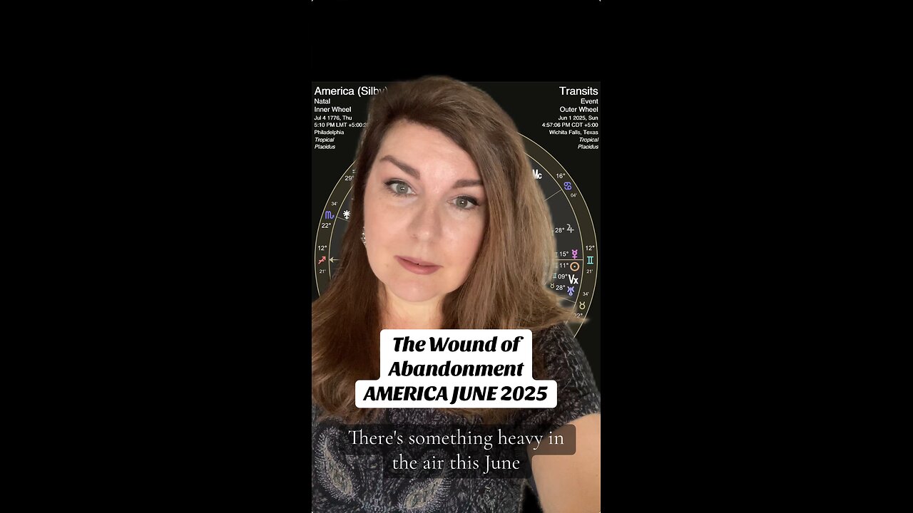 The Wound of Abandonment: #America #June 2025 | #Forecast #Predictions