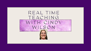 REAL TIME TEACHING 7/25/2025 WITH CINDY WILSON