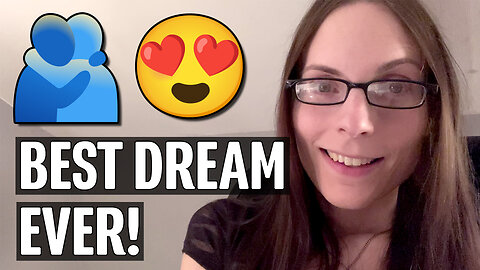 The Most Remarkable Dream I've Ever Had