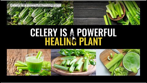 "The Powerful Healing Properties of Celery"