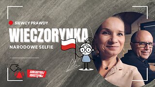 Wieczorynka - Narodowe selfie