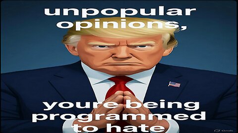 Unpopular opinions #1, Youre being programmed to hate. Hot take.