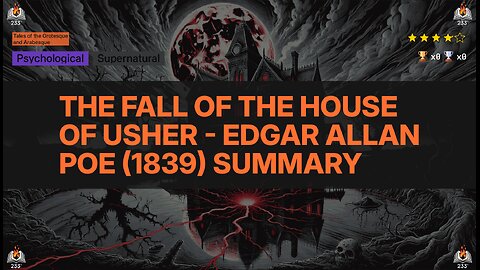 The Fall of the House of Usher - Edgar Allan Poe (1839) Summary