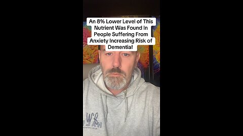 An 8% Lower Level of This Nutrient Was Found In People Suffering From Anxiety Increasing Risk of