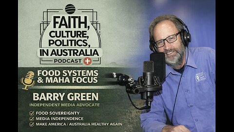 From Soil to Signal: Food, Media, and the Truth We’re Not Told - With Barry Green