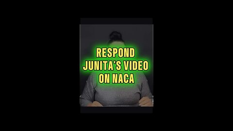 Respond To Juanita’s Comment On NACA