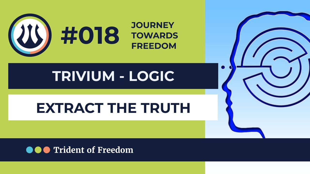 JTF #018 Trivium Method - with logic extract the truth